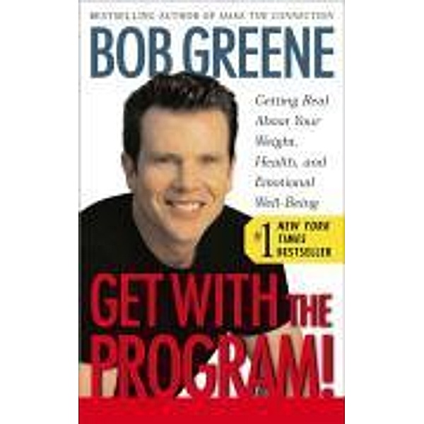 Get With the Program!, Bob Greene