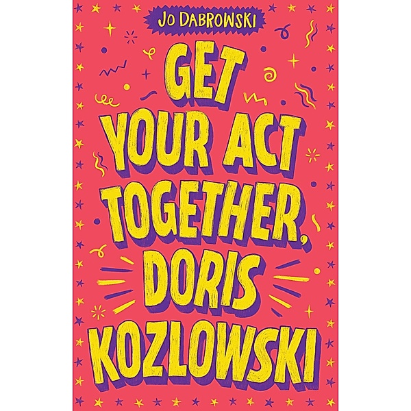 Get Your Act Together, Doris Kozlowski, Jo Dabrowski