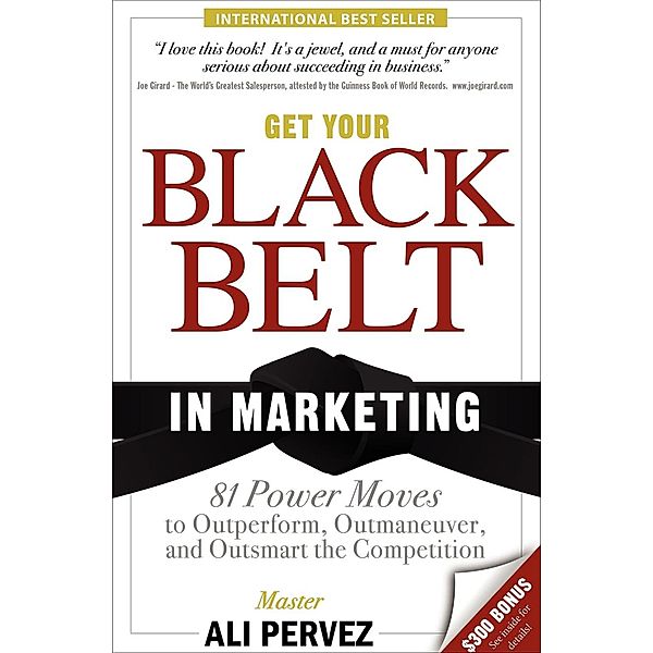 Get Your Black Belt in Marketing, Ali Pervez