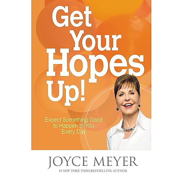 Get Your Hopes Up!, Joyce Meyer