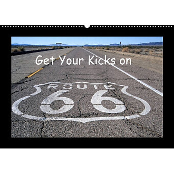 Get Your Kicks on Route 66 (Wandkalender 2022 DIN A2 quer), Rainer Großkopf