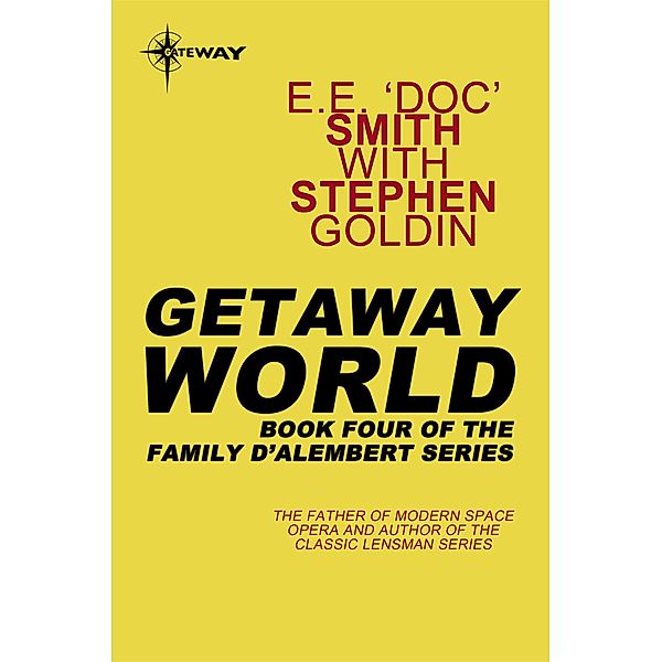 Getaway World, E. E. 'Doc' Smith, Stephen Goldin