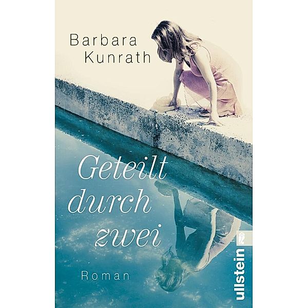 Geteilt durch zwei, Barbara Kunrath