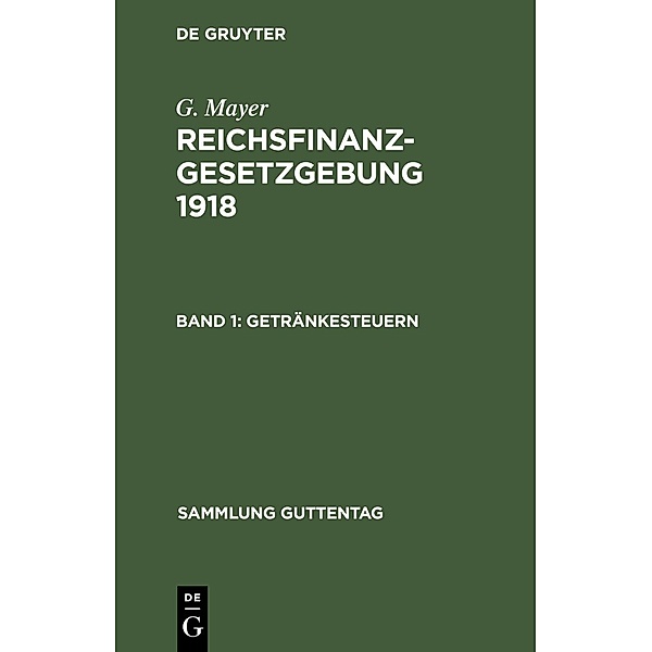Getränkesteuern / Sammlung Guttentag, G. Mayer
