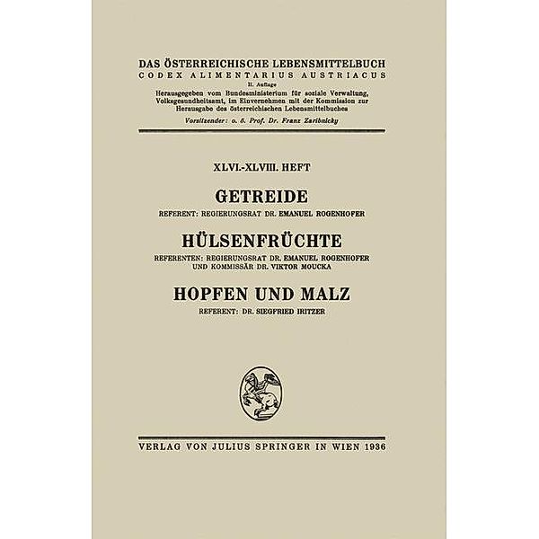 Getreide / Hülsenfrüchte / Hopfen und Malz, Emanuel Rogenhofer, Viktor Moucka, Siegfried Iritzer