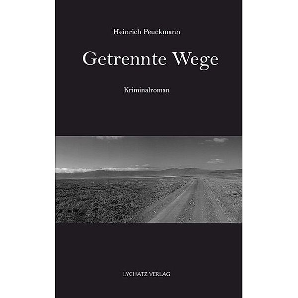 Getrennte Wege, Heinrich Peuckmann