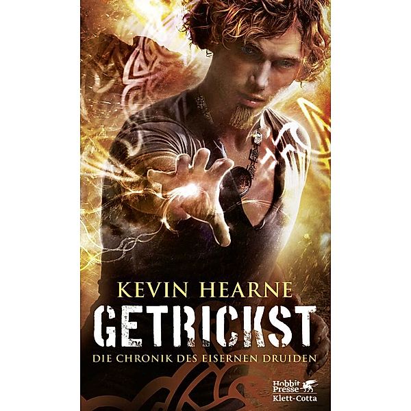 Getrickst / Die Chronik des Eisernen Druiden Bd.4, Kevin Hearne