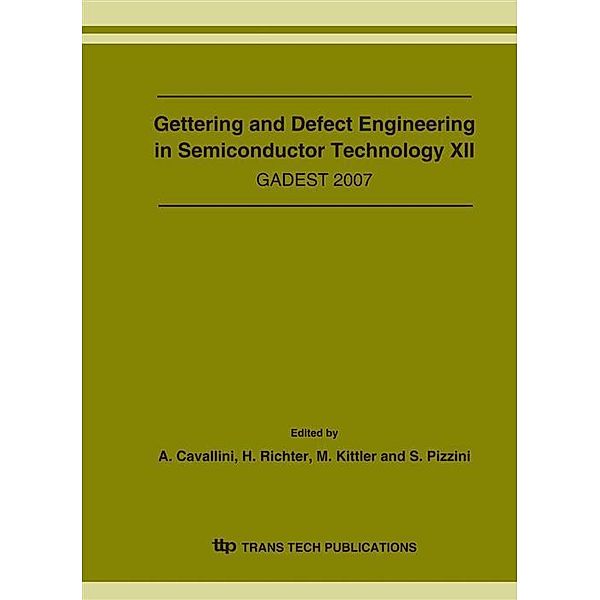 Gettering and Defect Engineering in Semiconductor Technology XII