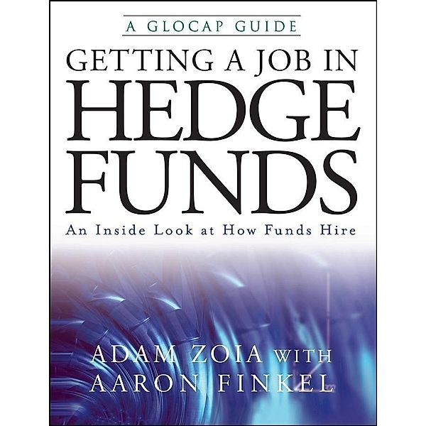 Getting a Job in Hedge Funds, Adam Zoia, Aaron Finkel