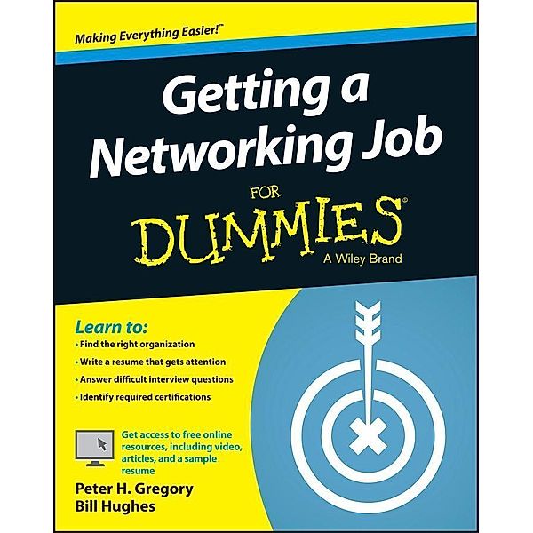 Getting a Networking Job For Dummies, Peter H. Gregory, Bill Hughes
