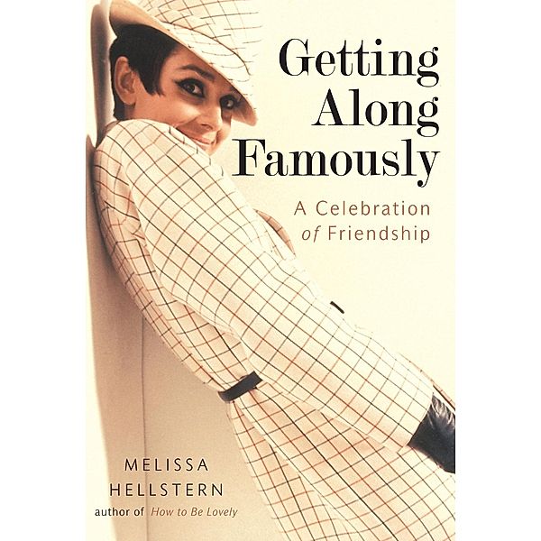 Getting Along Famously, Melissa Hellstern