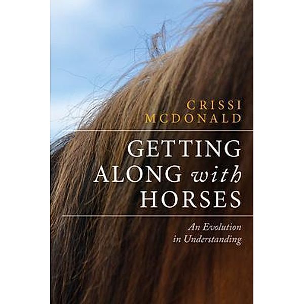 Getting Along with Horses / Lilith House Press, Crissi McDonald