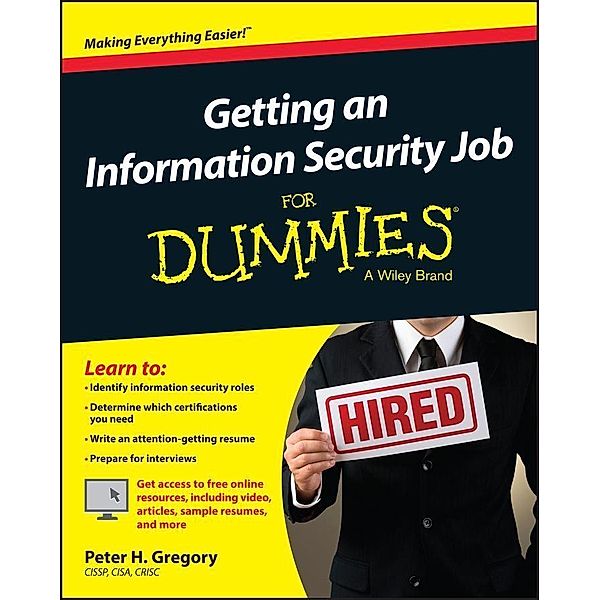 Getting an Information Security Job For Dummies, Peter H. Gregory
