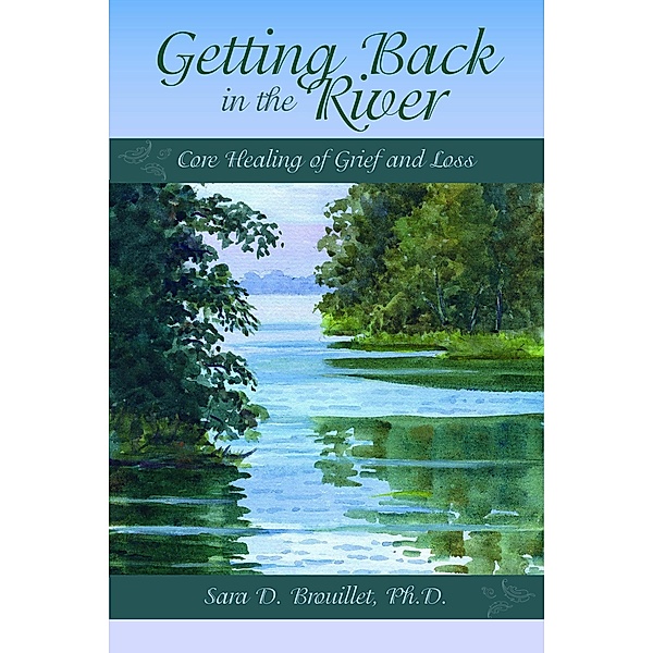 Getting Back in the River, Sara Dumaine Brouillet