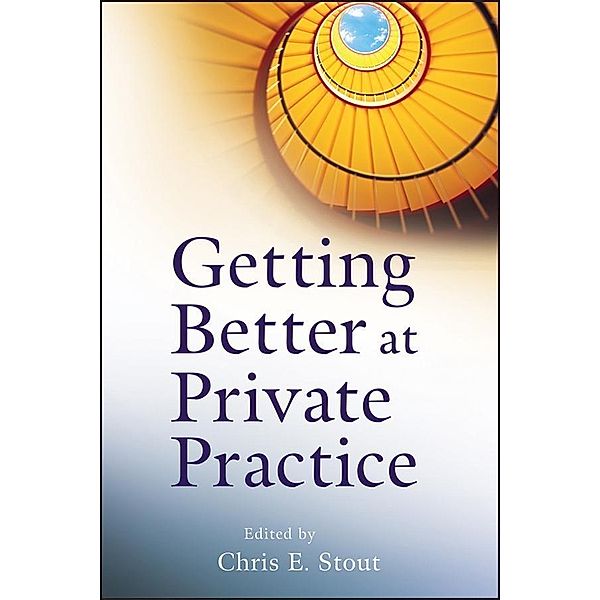 Getting Better at Private Practice / Getting Started, Chris E. Stout