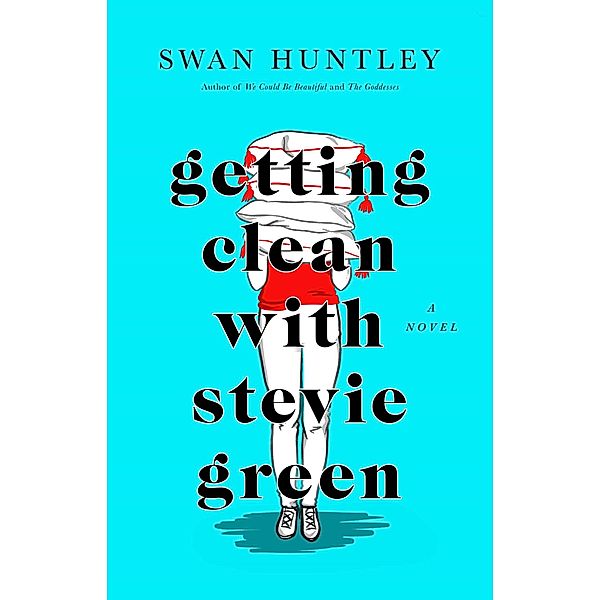 Getting Clean With Stevie Green, Swan Huntley