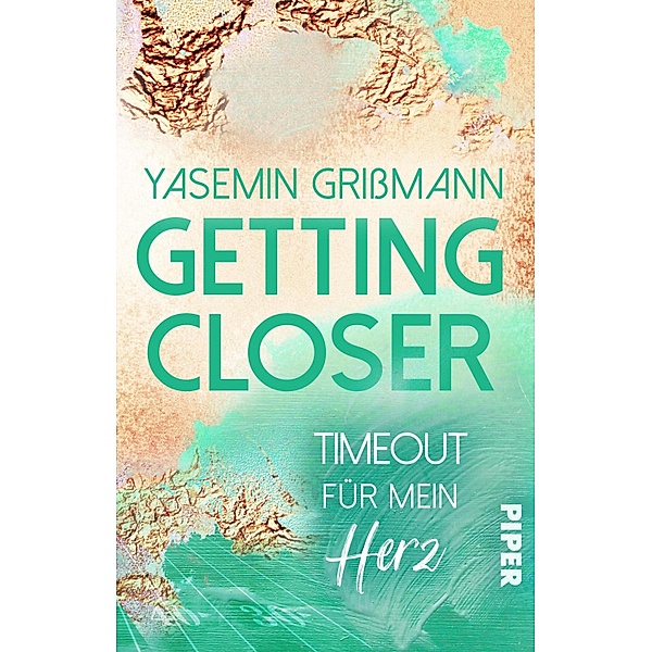 Getting Closer - Timeout für mein Herz, Yasemin Grißmann