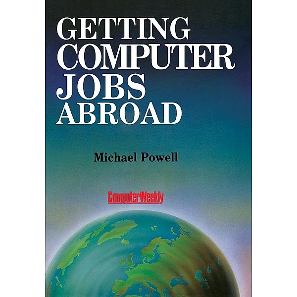 Getting Computer Jobs Abroad, Michael Powell