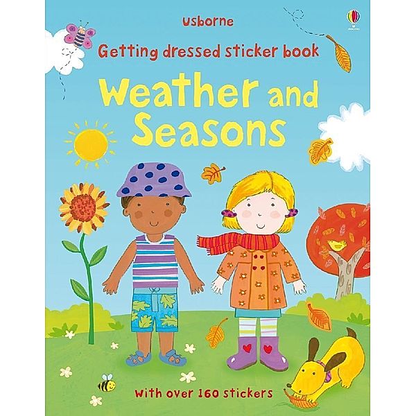 Getting Dressed Sticker Books / Getting Dressed Sticker Book Weather and Seasons, Felicity Brooks