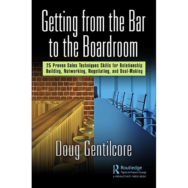 Getting from the Bar to the Boardroom, Doug Gentilcore