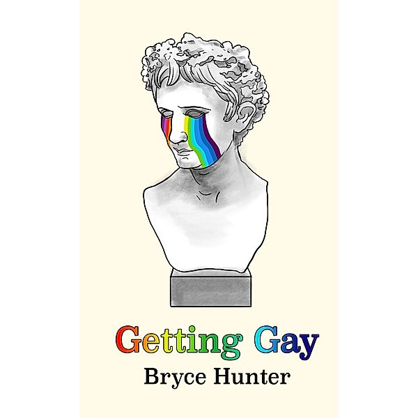 Getting Gay, Bryce Hunter