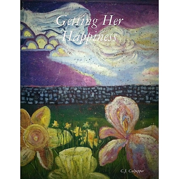 Getting Her Happiness, C. J. Culpepper
