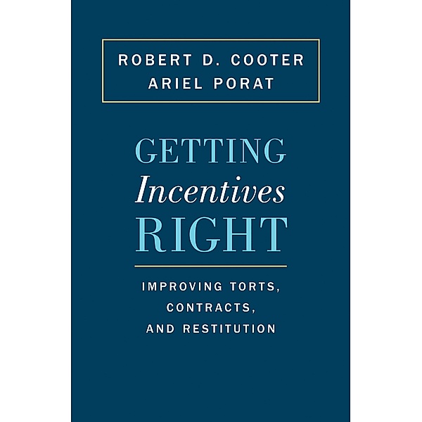 Getting Incentives Right, Robert D. Cooter
