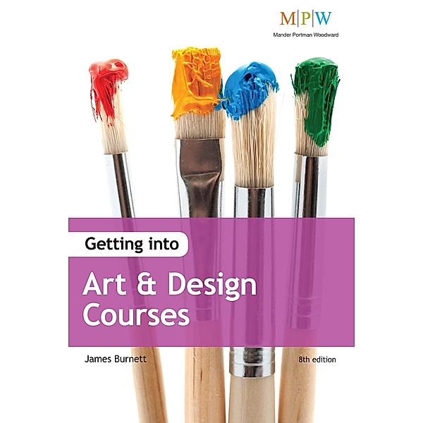 Getting Into Art & Design Courses / Trotman, James Burnett