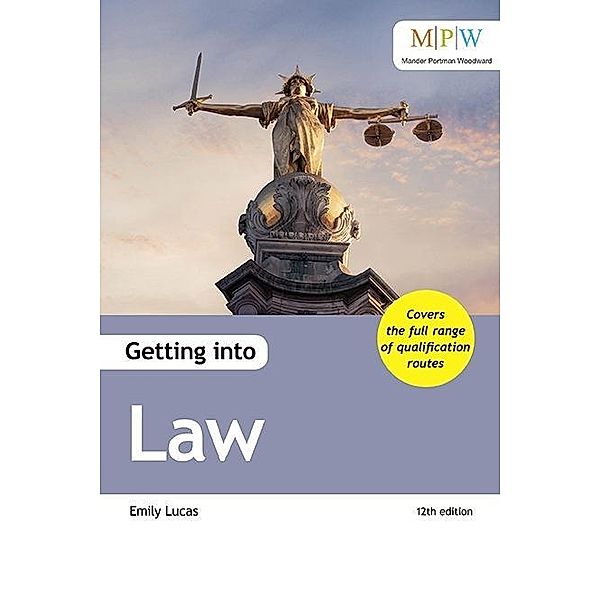 Getting into Law / Trotman Education, Lucas Emily Lucas