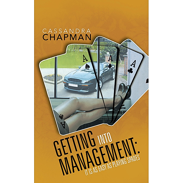 Getting into Management: It Is as Easy as Playing Spades, Cassandra Chapman