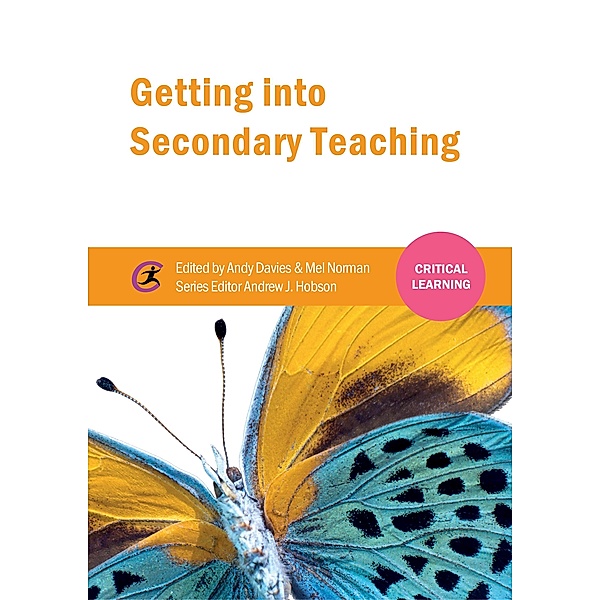 Getting into Secondary Teaching / Critical Learning