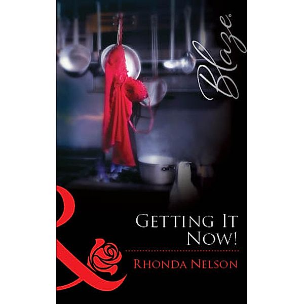 Getting It Now!, Rhonda Nelson