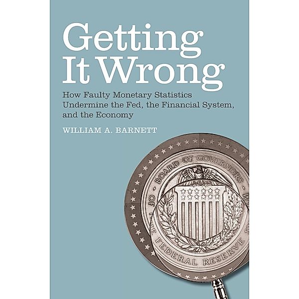 Getting it Wrong, William A. Barnett