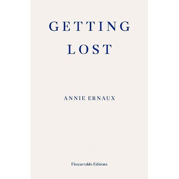 Getting Lost, Annie Ernaux