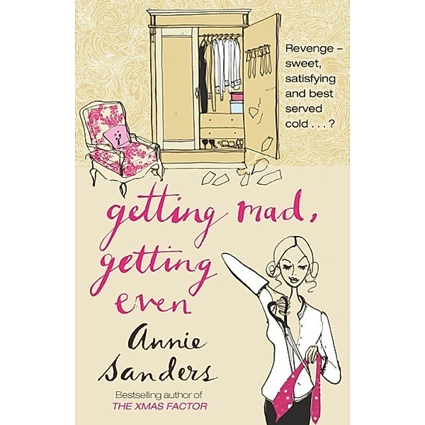 Getting Mad, Getting Even, Annie Sanders