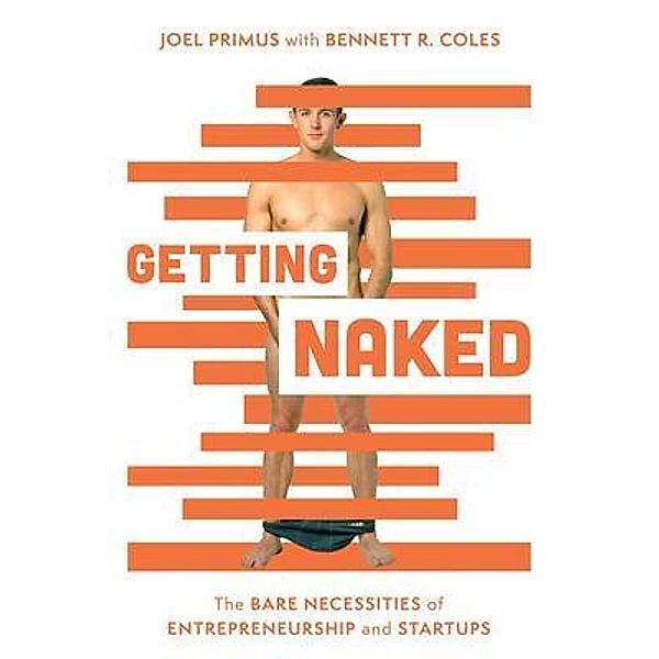 Getting Naked, Joel Primus, Bennett Coles