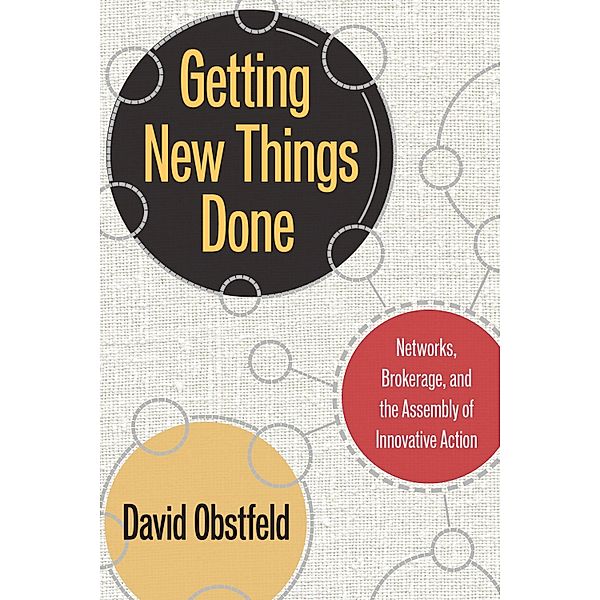 Getting New Things Done, David Obstfeld
