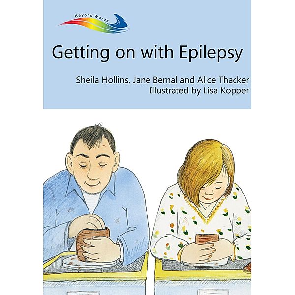 Getting On With Epilepsy, Sheila Hollins, Jane Bernal