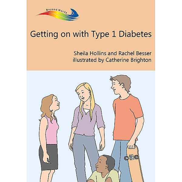 Getting On With Type 1 Diabetes, Sheila Hollins, Rachel Besser