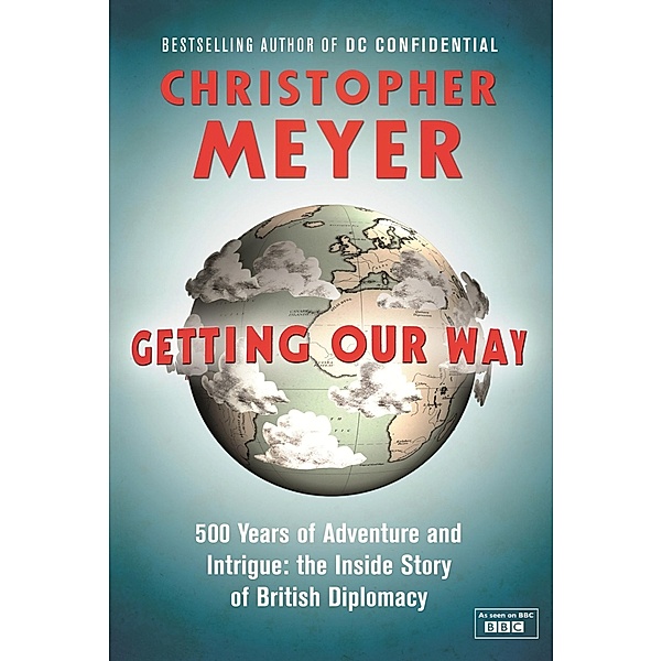 Getting Our Way, Christopher Meyer