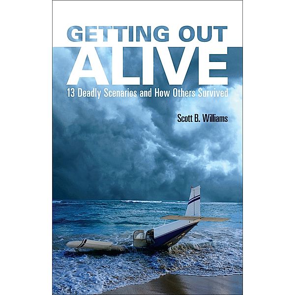 Getting Out Alive, Scott B. Williams