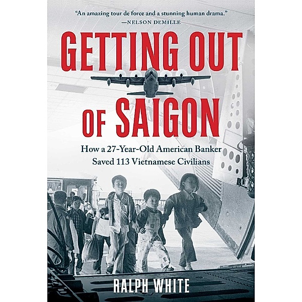 Getting Out of Saigon, Ralph White