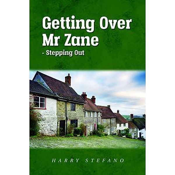Getting Over Mr Zane - Stepping Out / The Universal Breakthrough, Harry Stefano