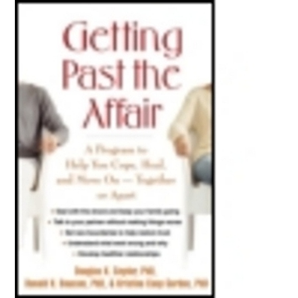 Getting Past the Affair, Douglas K Snyder, Donald H. Baucom, Kristina Coop Gordon