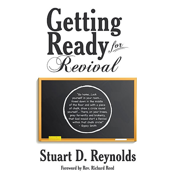 Getting Ready for Revival, Stuart D. Reynolds