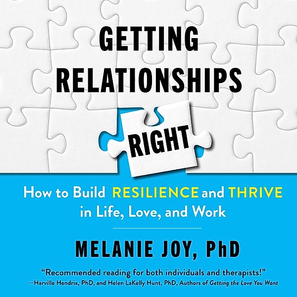 Getting Relationships Right, Melanie Joy