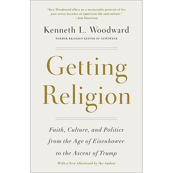 Getting Religion, Kenneth L. Woodward