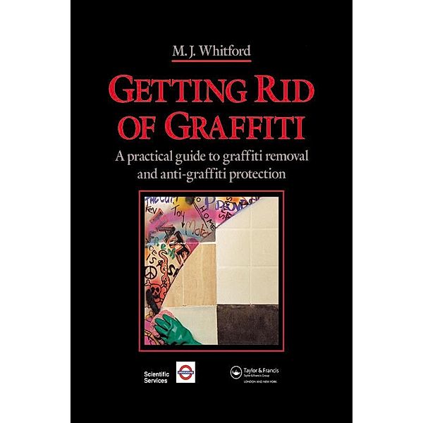 Getting Rid of Graffiti, Maurice J. Whitford