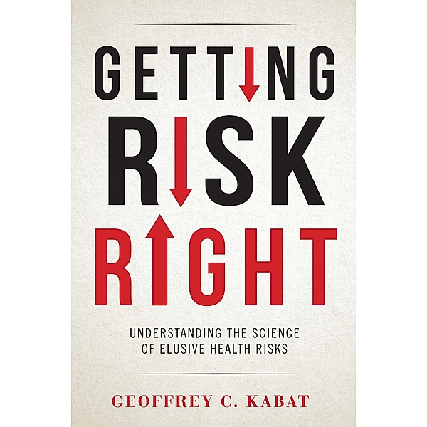 Getting Risk Right, Geoffrey Kabat