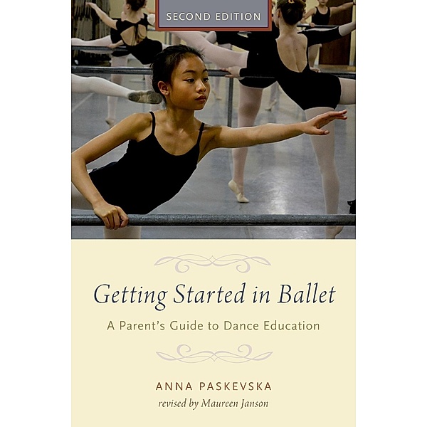 Getting Started in Ballet, Anna Paskevska